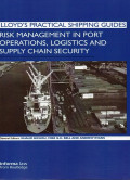 Risk Management in Port Operations, Logistics and Supply  Chain Security