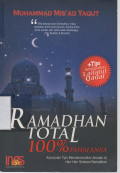 Ramadhan Total 100% Pahalanya