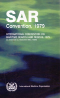 SAR Convention 1979 International Convention Maritime Search and Rescue, 1979