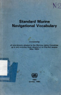 Standard Marine Navigational Vocabulary : incorporating all amendments adopted by the Maritime Safety Committee up to and including those adopted at its fifty-first session