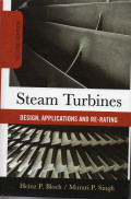 STEAM TURBINES DESIGN, APPLICATIONS, AND RE-RATING