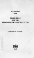 Supplement to the Regulations for the Prevention of Pollution by Oil (Publication No. 525 86.01.E)