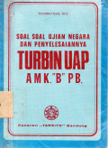 Soal-Soal Ujian Negara dan Penyelesaiannya Turbin Uap AMK. 