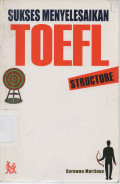 Sukses Menyelesaikan TOEFL Structure