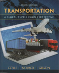TRANSPORTATION : A GLOBAL SUPPLY CHAIN PERSPECTIVE