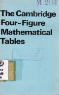 The Cambridge Four-Figure Mathematical Tables