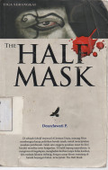 The Half Mask