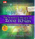The Science & Miracle Of Zona Ikhlas