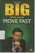 Think Big Start Small Moves Fast