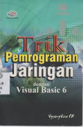 Trik Pemrograman Jaringan dengan Visual Basic 6