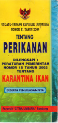 Undang-Undang Republik Indonesia Nomor 31 Tahun 2004 Tentang Perikanan