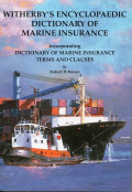 Witherby's Encyclopaedic Dictionary of Marine Insurance