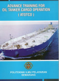 Advance Training For Oil Tanker Cargo Operation (ATOTCO)