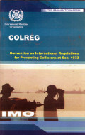 COLREG : Convention on the International Regulations for Preventing Collisions at Sea, 1972