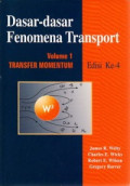 Dasar-dasar fenomena transport edisi 4 volume 1
