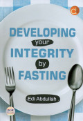 DEVELOPING YOUR INTEGRITY BY FASTING