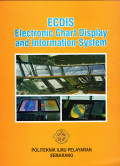 ECDIS (Electronic Chart Display And Information Systems)