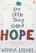ONE LITTLE THING CALLED HOPE