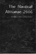The Nautical Almanac 2006 : Her Majesty's Nautical Almanac Office