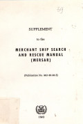 SUPLEMENT TO THE MERCHANT SHIP SEARCH AND RESCUE MANUAL (MERSAR)