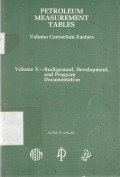 PETROLEUM MEASUREMENT TABLES : Volume Correction Factors (Volume X)