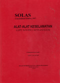 SOLAS Consolidation Edition, 1997 : ALAT-ALAT KESELAMATAN (Life Saving Appliances)