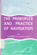 THE PRINCIPLES AND PRACTICE OF NAVIGATION