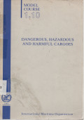 Model Course 1.10 : Dangerous, Hazardous and Harmful Cargoes