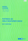 Model Course 7.10: Rating As Able Seafarer Deck