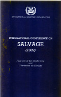 International Conference on Salvage (1989): Final Act of the Conference and Convention on Salvage