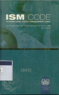 ISM Code (International Safety Management Code) and Resived Guidelines on Implementation of ISM Code
