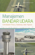 Manajemen Bandar Udara : Landasan pacu, taxiway dan apron