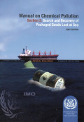 MANUAL ON CHEMICAL POLLUTION SECTION 2: SEARCH AND RECOVERY OF PACKAGED GOOGS LOST AT SEA