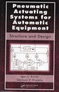PNEUMATIC ACTUATING SYSTMEMS FOR AUTOMATIC EQUIPMENT STRUCTURE AND DESIGN