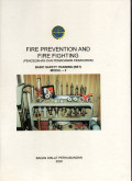 FIRE PREVENTION AND FIRE FIGHTING  (PENCEGAHAN DAN PEMADAMAN KEBAKARAN)