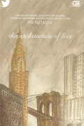 THE ARCHITECTURE OF LOVE
