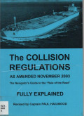 THE COLLISION REGULATIONS AS AMENDED NOVEMBER 2003