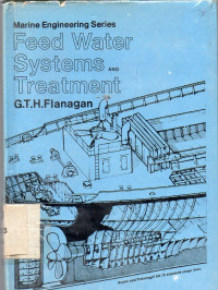 Marine Engineering Series : Feed Water Systems and treatmen