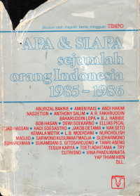 Apa & Siapa Sejumlah Orang indonesia 1985-1986