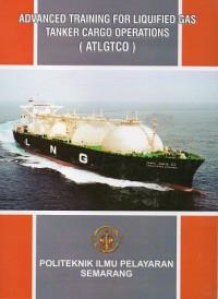 Advanced Training For Liquified Gas Tanker Cargo Operations (ATLGTCO)