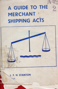 A Guide to the Merchant Shipping Acts