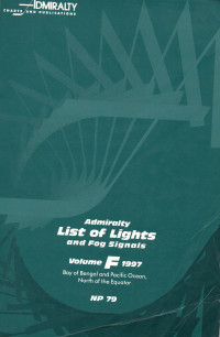 Admiralty List of Lights And Fog Signals Volume F 1997 (NP 79)