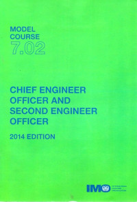 Chief Engineer Officer And Second Engineer Officer : Model Course 7.02