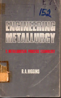Engineering metallurgy : Part II metallugical process technology