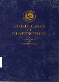 Engineers Of Distinction a Who's Who in Engineering