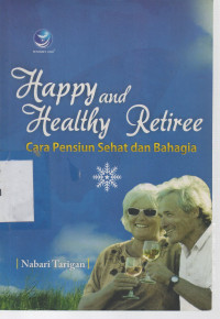 Happy And Healty Retiree