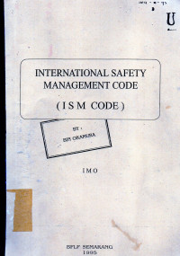 International Safety Management Code (ISM CODE)