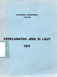 Konperensi Internasional Tentang Keselamatan Jiwa di Laut 1974