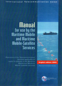 Manual for use by the Maritime Mobile and Maritime Mobile-Satellite Services