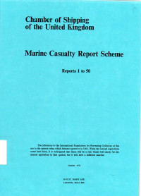 Marine Casualty Report Scheme Reports 1 to 50